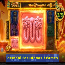 delboni resultados exames